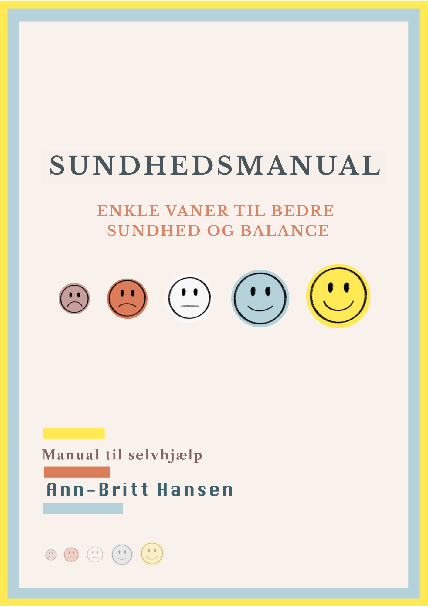 Sundhedsmanual - Enkle vaner til et sundere liv i balance